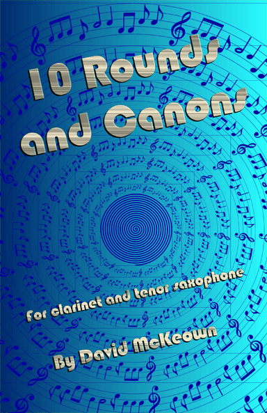 10 Rounds and Canons for Clarinet and Tenor Saxophone Duet