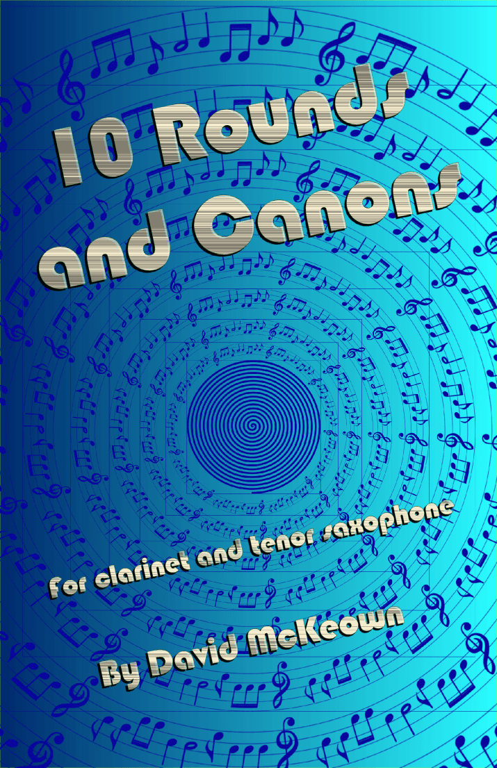 10 Rounds and Canons for Clarinet and Tenor Saxophone Duet