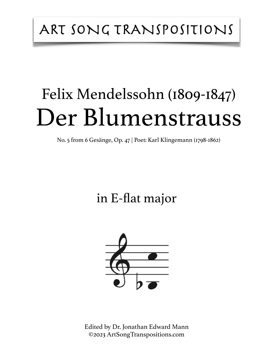 MENDELSSOHN: Der Blumenstrauss, Op. 47 no. 5 (transposed to E-flat major) (arr. ArtSongTranspositions.com)