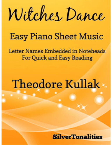 Witches Dance Opus 4 Number 2 Easy Piano Sheet Music (arr. SilverTonalities)