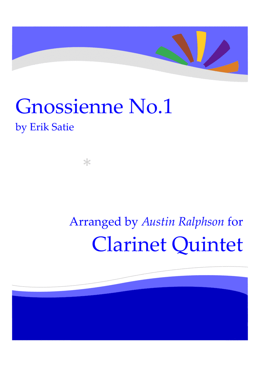 Gnossienne No.1 (Erik Satie) - clarinet quintet (arr. Austin Ralphson)