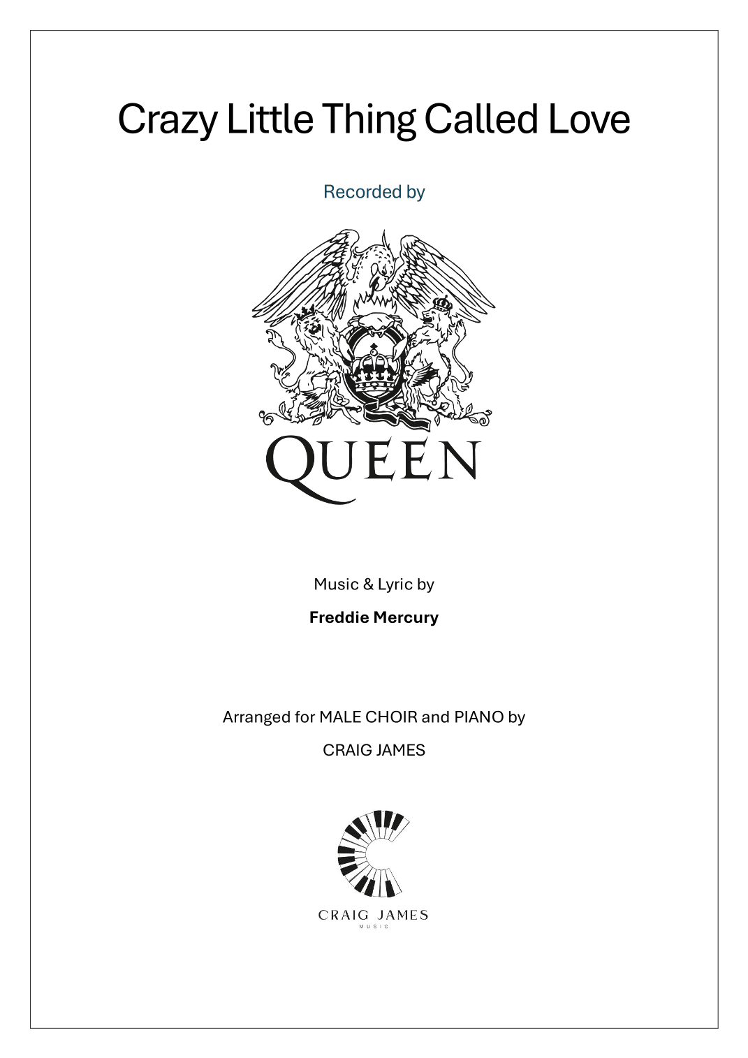 Crazy Little Thing Called Love (arr. Craig James)