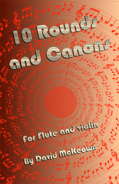 10 Rounds and Canons for Flute and Violin Duet
