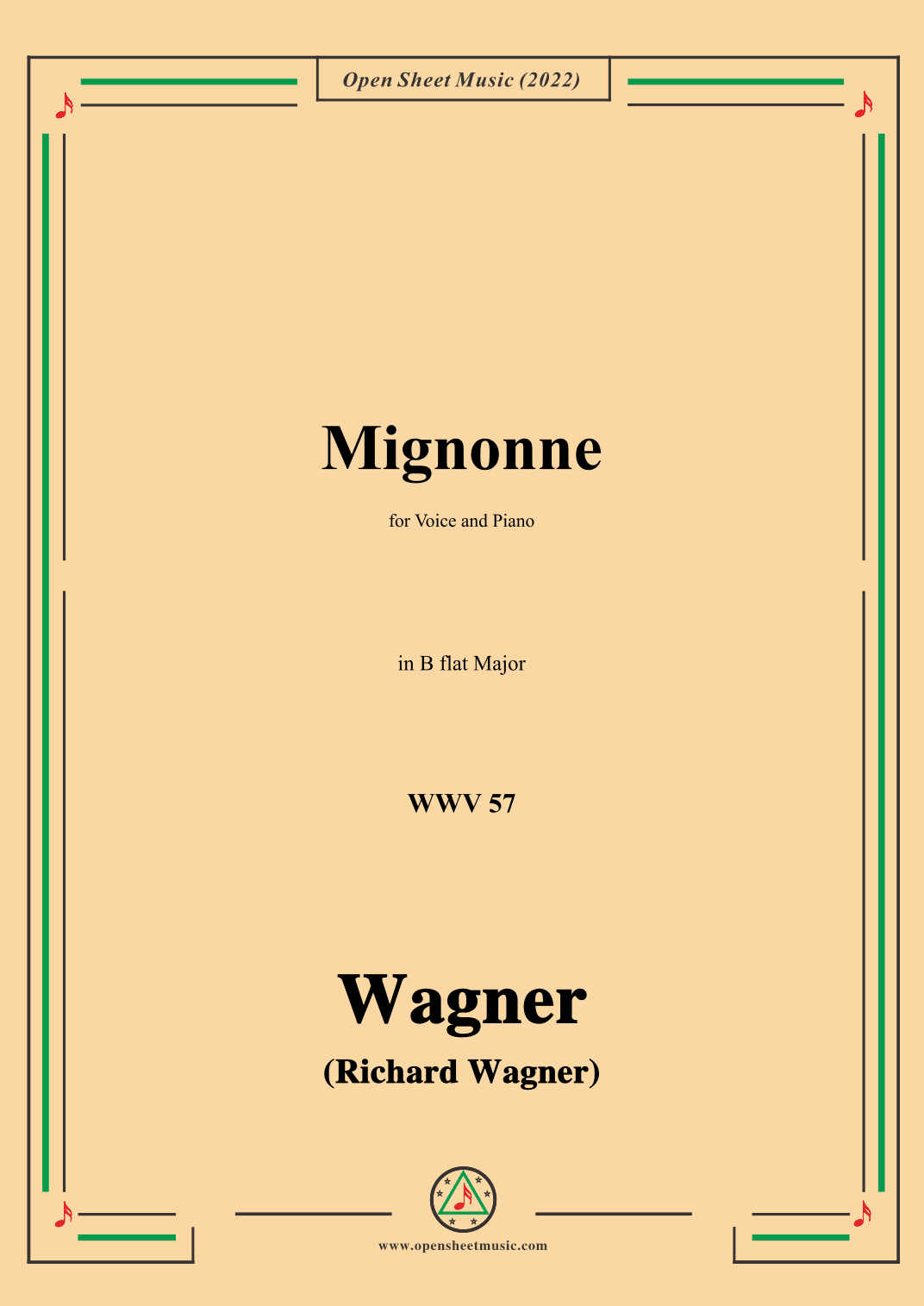 R. Wagner-Mignonne(Liebchen) ,WWV 57,in B flat Major,for Voice and Piano (arr. OSM Press)
