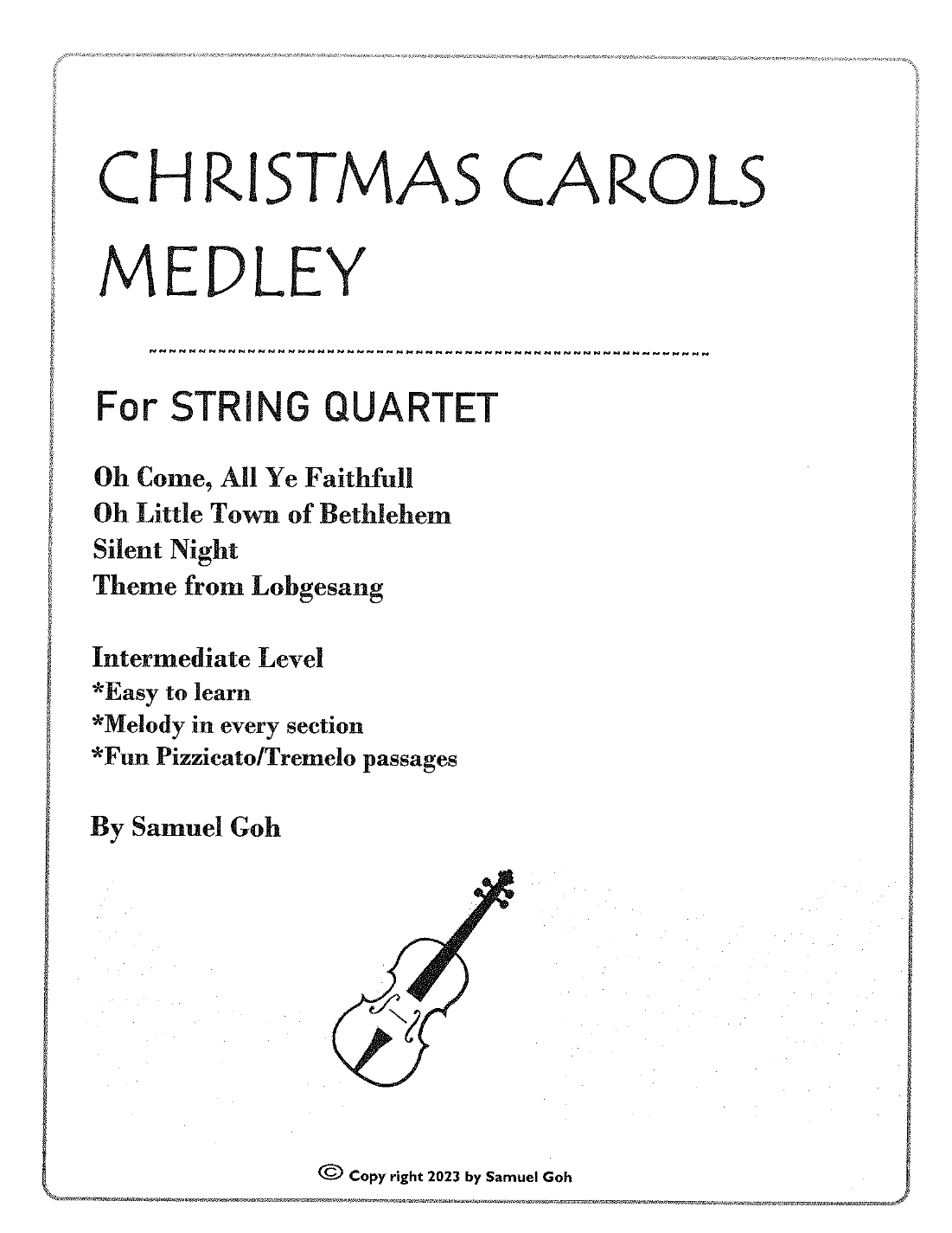 Christmas Carols Medley for String Quartet (arr. Samuel Goh)