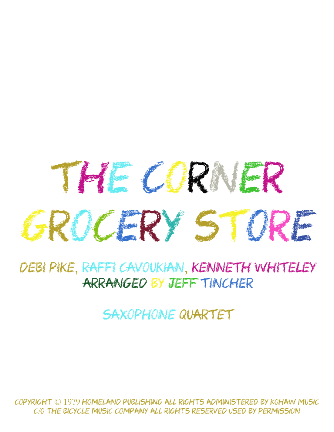 The Corner Grocery Store (arr. Jeff Tincher)