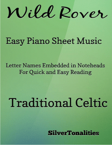 Wild Rover Easy Piano Sheet Music (arr. SilverTonalities)