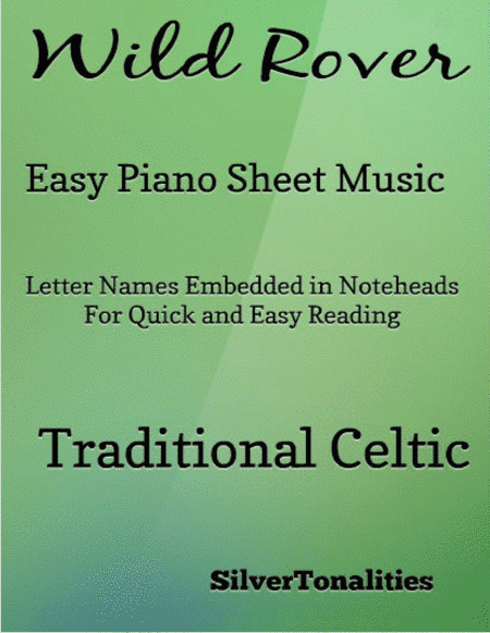 Wild Rover Easy Piano Sheet Music (arr. SilverTonalities)