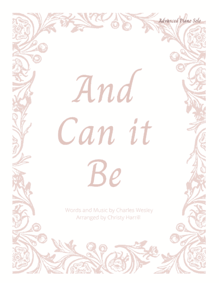 And Can It Be (arr. Christy Harrill)
