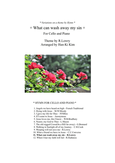 What can wash away my sin (For Cello and Piano) (arr. Han-Ki Kim)