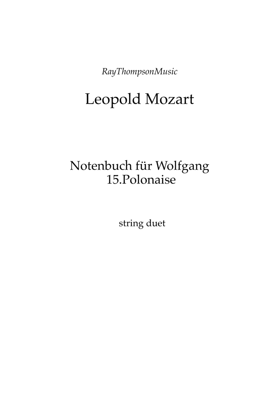 Mozart (Leopold): Notenbuch für Wolfgang (Notebook for Wolfgang) (No.15 Polonaise) — string duet (arr. Ray  Thompson)
