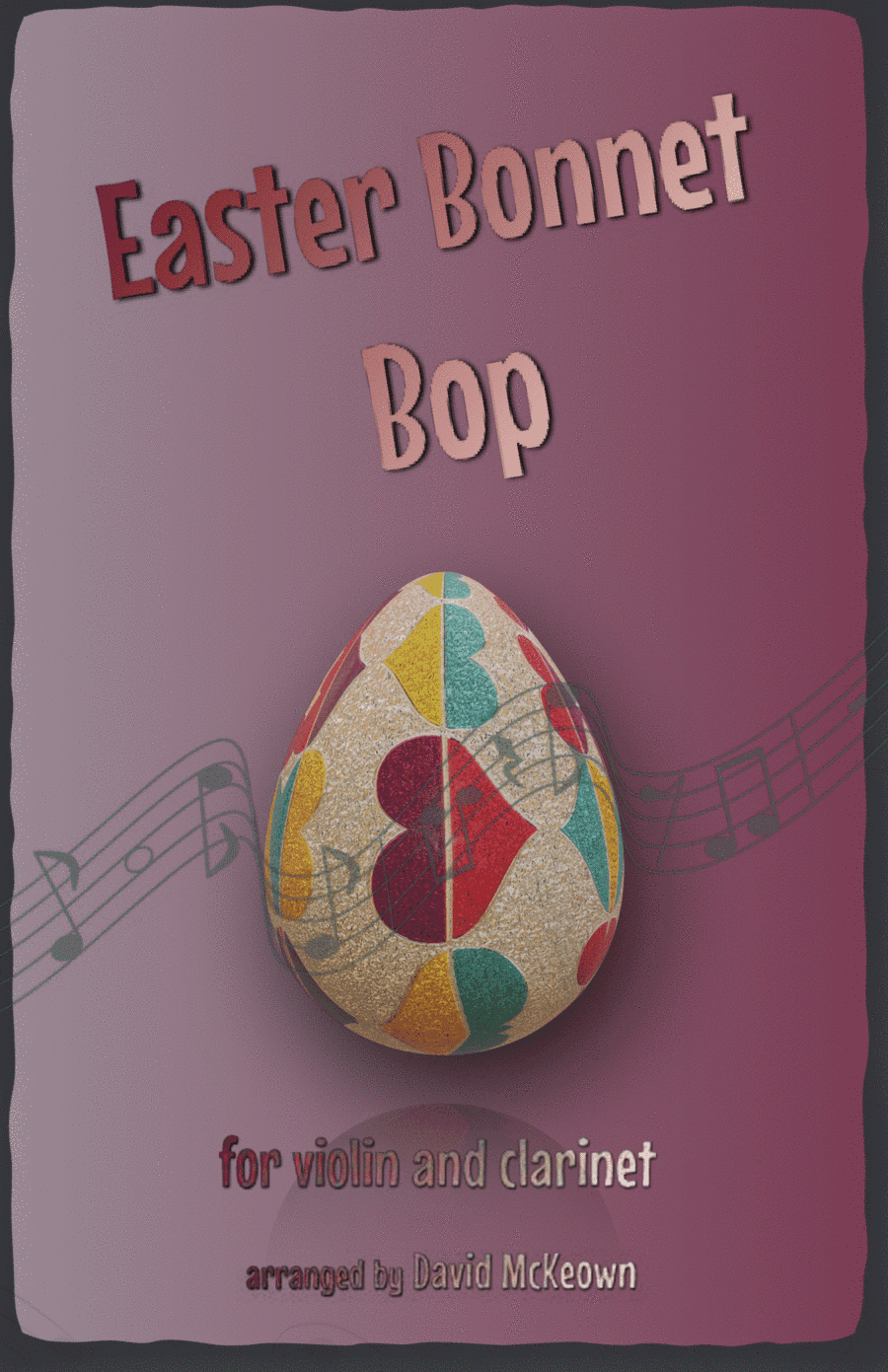 The Easter Bonnet Bop for Violin and Clarinet Duet