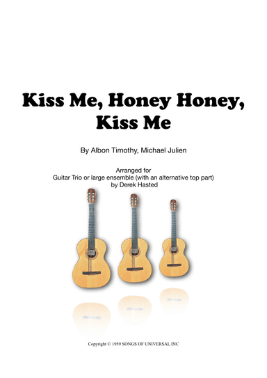 Kiss Me Honey Honey (arr. Derek Hasted)