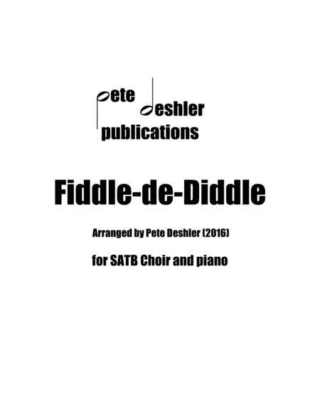 Fiddle-de-Diddle (arr. Pete Deshler)