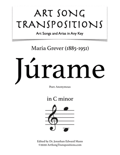 GREVER: Júrame (transposed to C minor) (arr. ArtSongTranspositions.com)