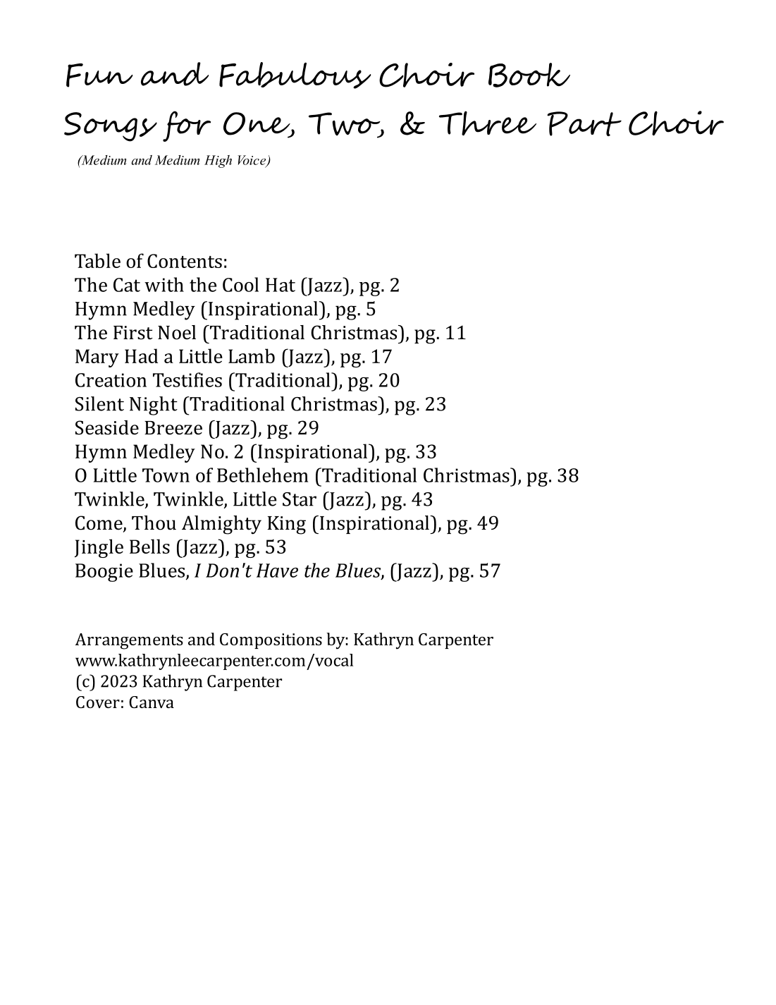 Fun and Fabulous Choir Book: Songs for One, Two, and Three Part Choir (arr. Kathryn Carpenter)