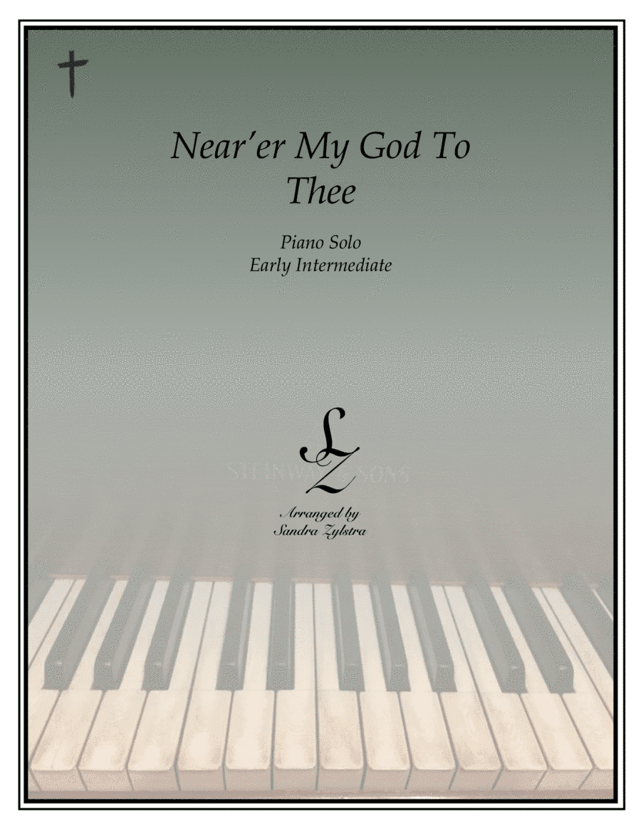 Nearer, My God To Thee (early intermediate piano solo) (arr. Sandra Zylstra)