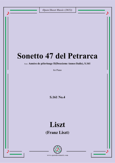 Liszt-Sonetto 47 del Petrarca,S.161 No.4,from Annees de pelerinage II,S.161 (arr. OSM Press)