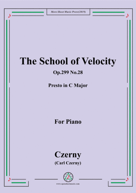 Czerny-The School of Velocity,Op.299 No.28,Presto in C Major,for Piano (arr. MSM)