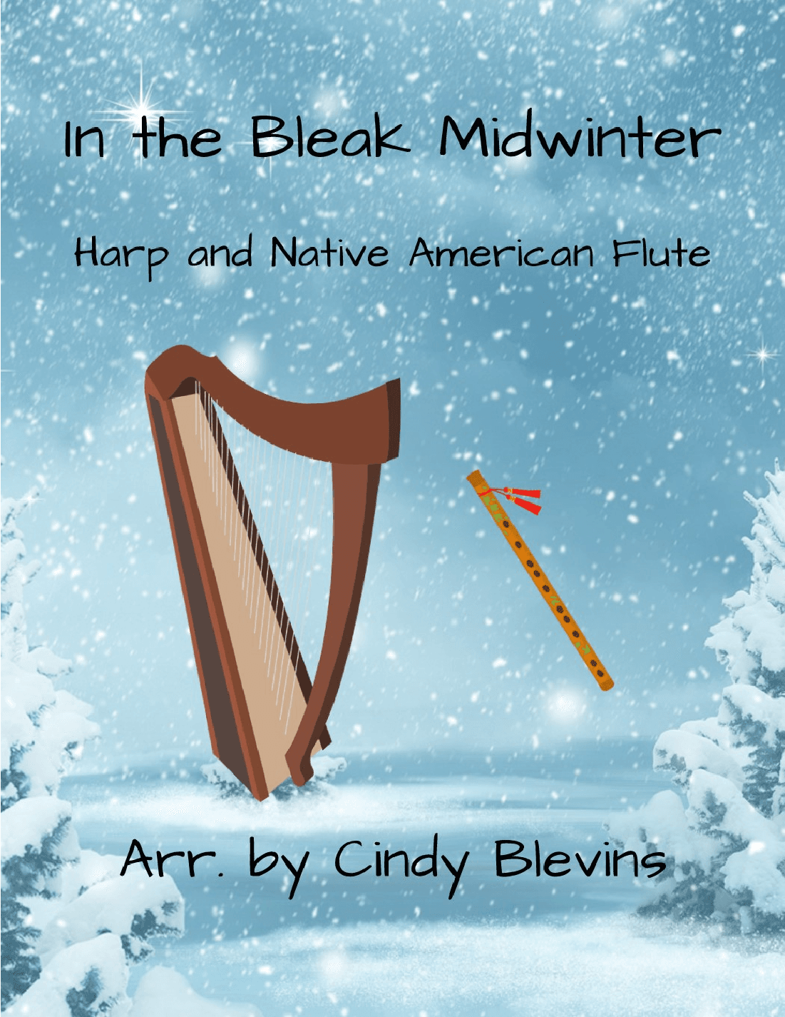 In the Bleak Midwinter, for Harp and Native American Flute (arr. Cindy Blevins)