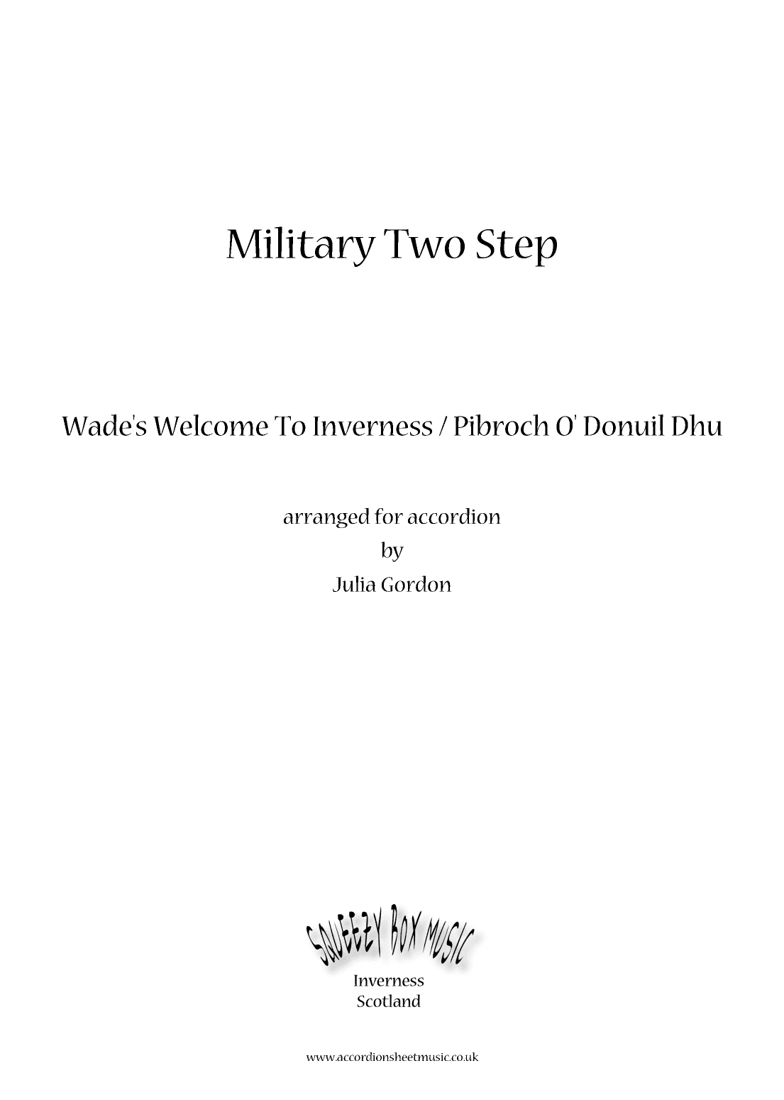 Military Two Step (Wade's Welcome To Inverness / Pibroch O' Donuil Dhu) (arr. Julia Gordon)