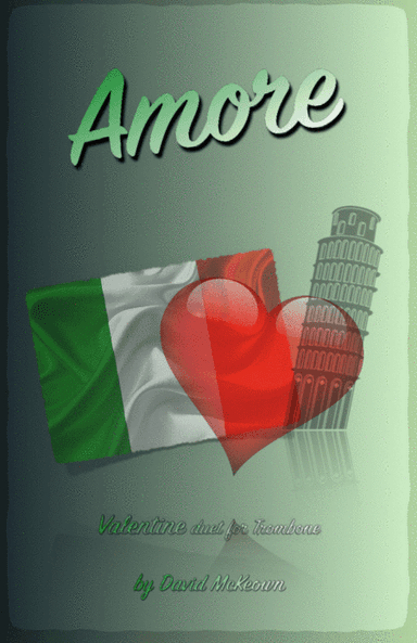 Amore, (Italian for Love), Trombone Duet