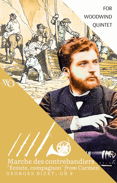 Marche des contrebandiers from Carmen by Georges Bizet GB 9 for Woodwind Quintet (arr. Woods Only)