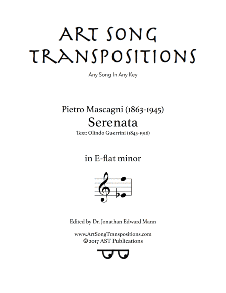 MASCAGNI: Serenata (transposed to E-flat minor) (arr. ArtSongTranspositions.com)