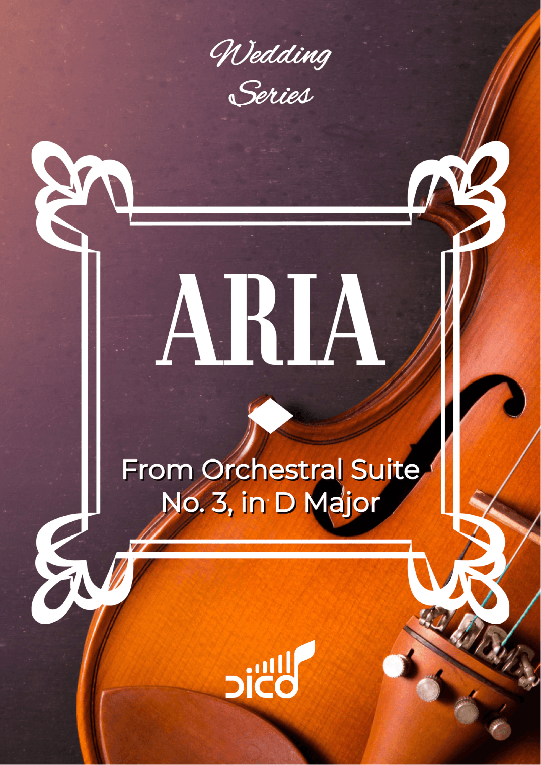 Aria from Orchestral Suite No. 3, in D Major (arr. Dico)