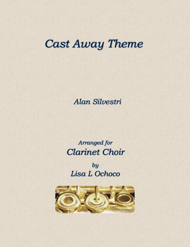 Cast Away End Credits (arr. Lisa L Ochoco)
