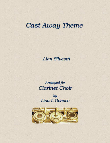 Cast Away End Credits (arr. Lisa L Ochoco)