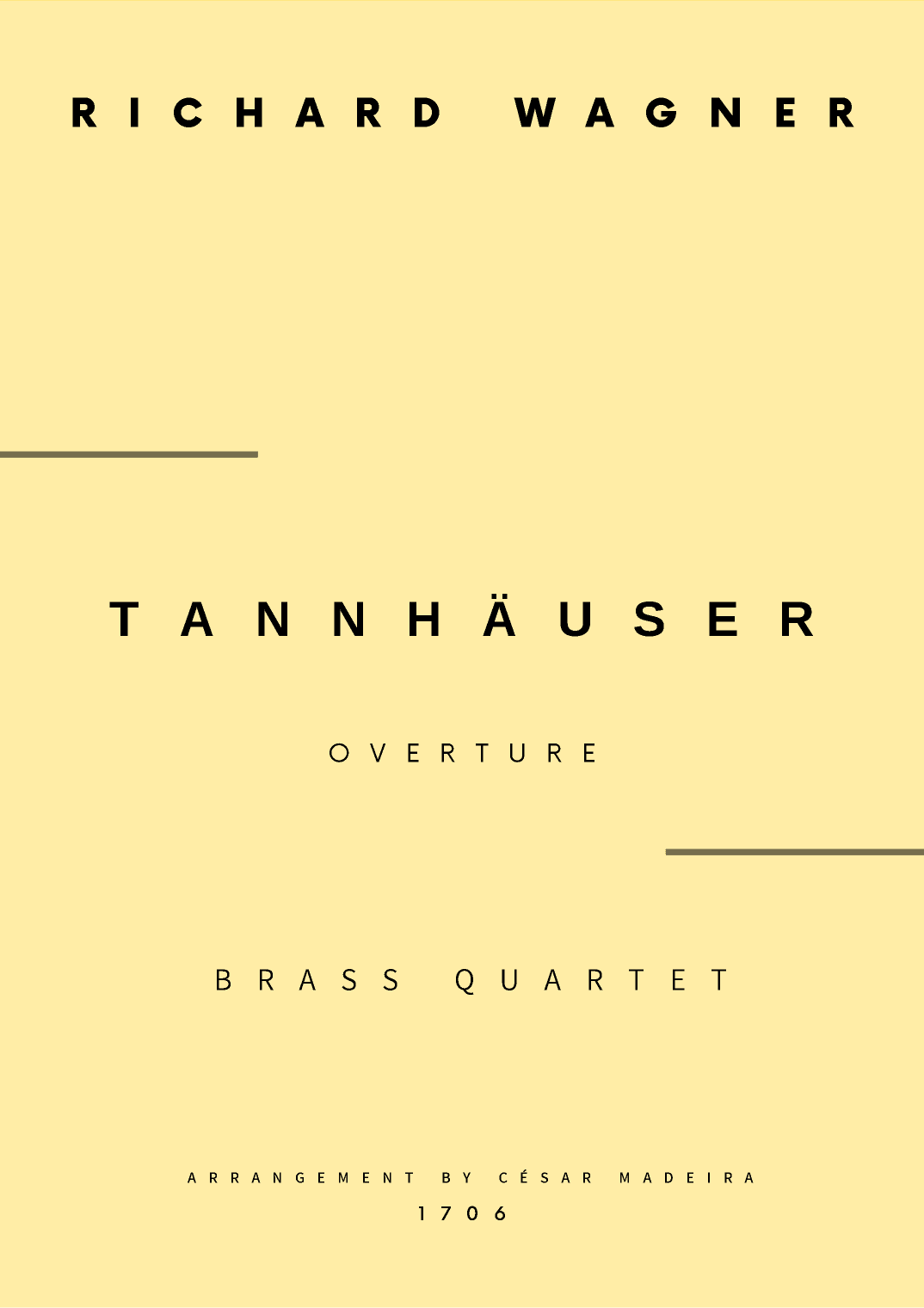 Tannhäuser (Overture) - Brass Quartet (Full Score and Parts) (arr. César Madeira)