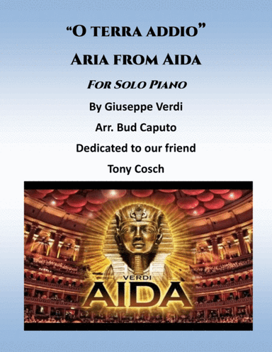 "O terra addio" from Aida for Solo Piano (arr. Bud Caputo)