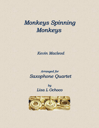Monkeys Spinning Monkeys (arr. Lisa L Ochoco)