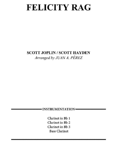 Felicity Rag - Clarinet Quartet (arr. Juan A. Perez)