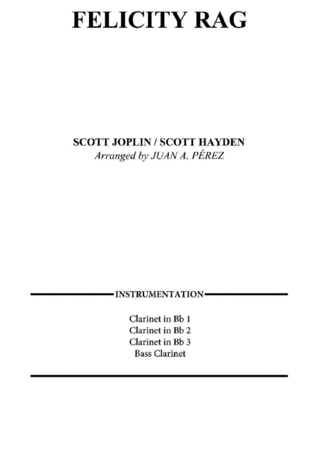 Felicity Rag - Clarinet Quartet (arr. Juan A. Perez)