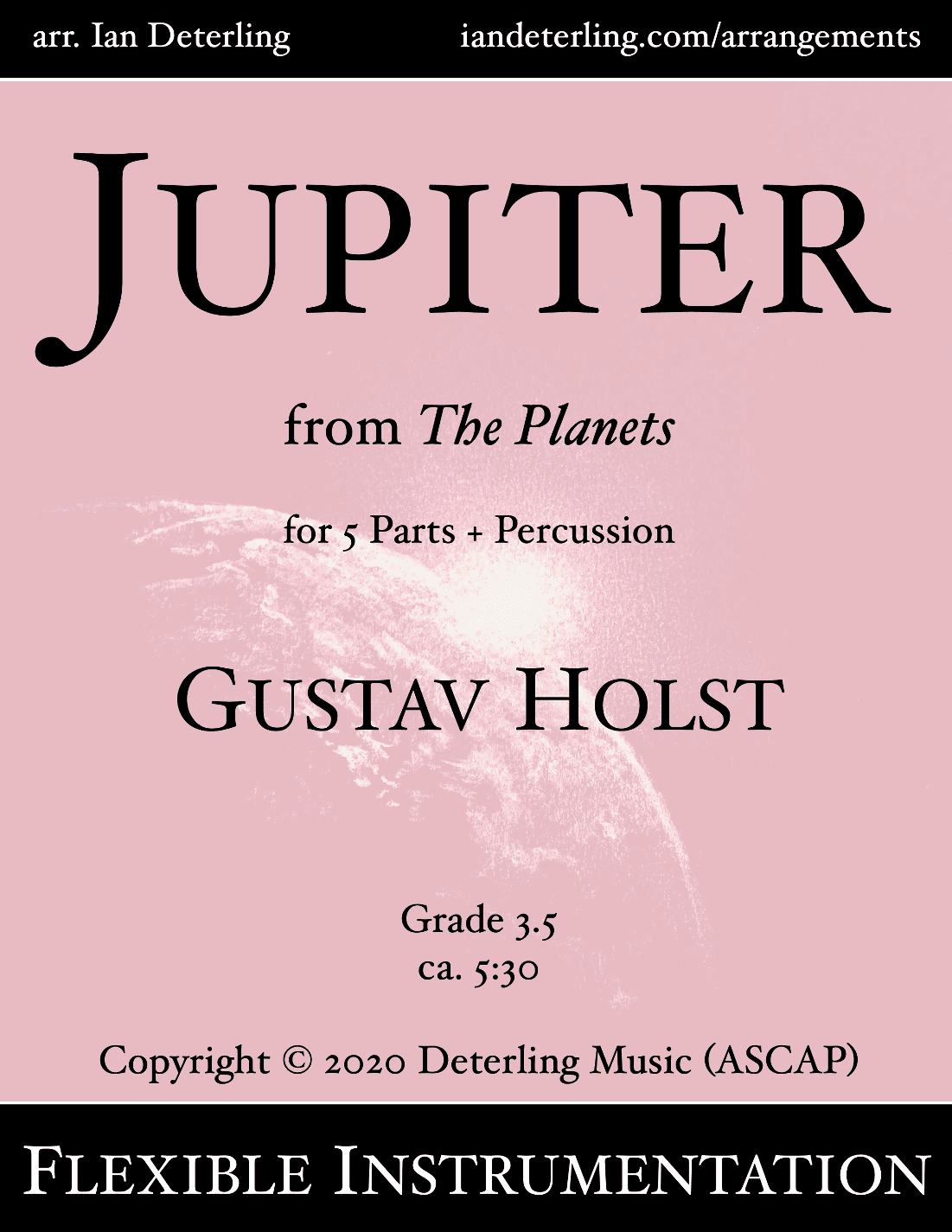 JUPITER from "The Planets" (Flexible Instrumentation) (arr. Ian Deterling)