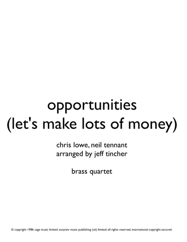 Opportunities (let's Make Lots Of Money) (arr. Jeff Tincher)