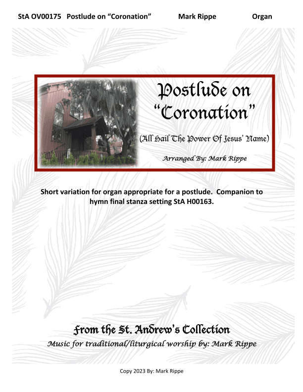 Postlude on "Coronation" (All Hail The Power Of Jesus' Name) StA OV00175 (arr. Mark Rippe)
