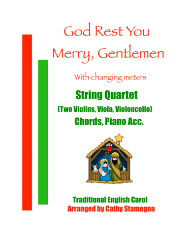 God Rest You Merry, Gentlemen (String Quartet: Two Violins, Viola, Violoncello) (Chords, Piano Acc.) (arr. Cathy Stamegna)