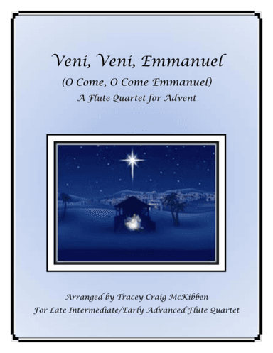 Veni, Veni, Emmanuel for Flute Quartet (arr. Tracey Craig McKibben)