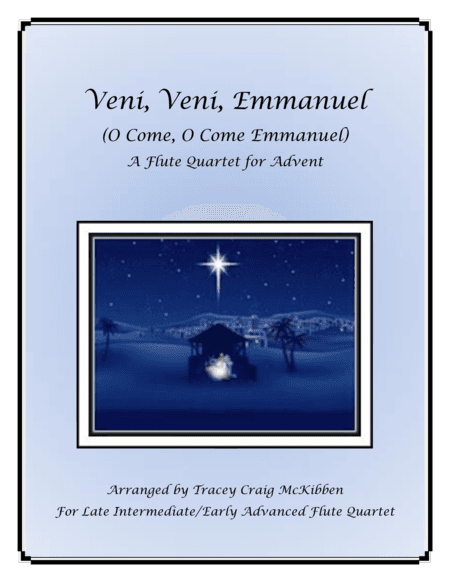 Veni, Veni, Emmanuel for Flute Quartet (arr. Tracey Craig McKibben)