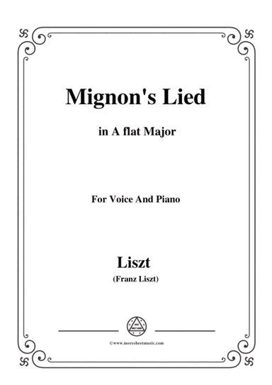 Liszt-Mignon's Lied in A flat Major,for Voice and Piano (arr. MSM)