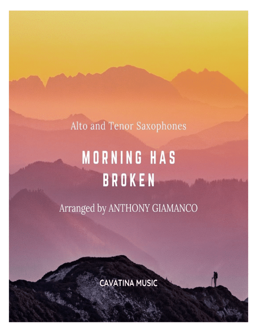Morning Has Broken (duet for alto and tenor saxes) (arr. Anthony Giamanco)