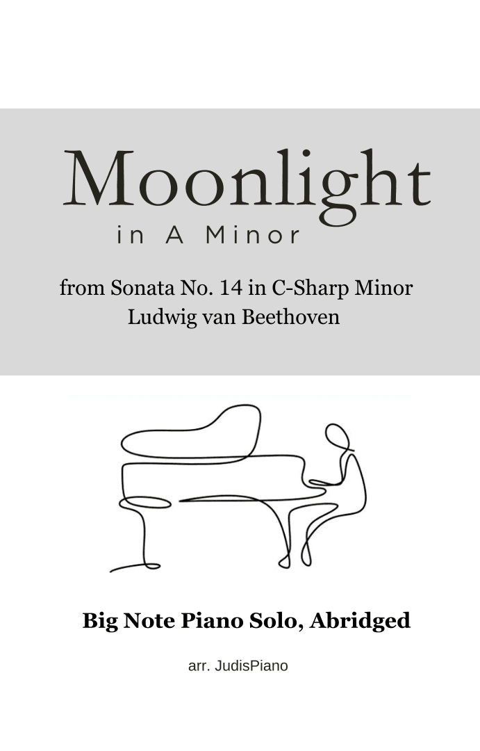 Moonlight in A Minor, from Sonata No. 14 in C# Minor (arr. JudisPiano)
