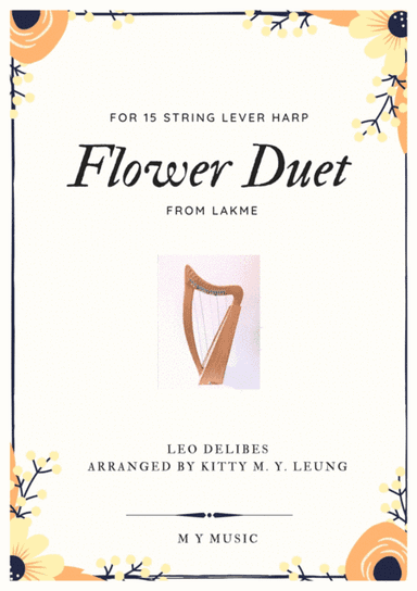 Flower Duet by Leo Delibes - 15 String Lever Harp (arr. Kitty M. Y. Leung)