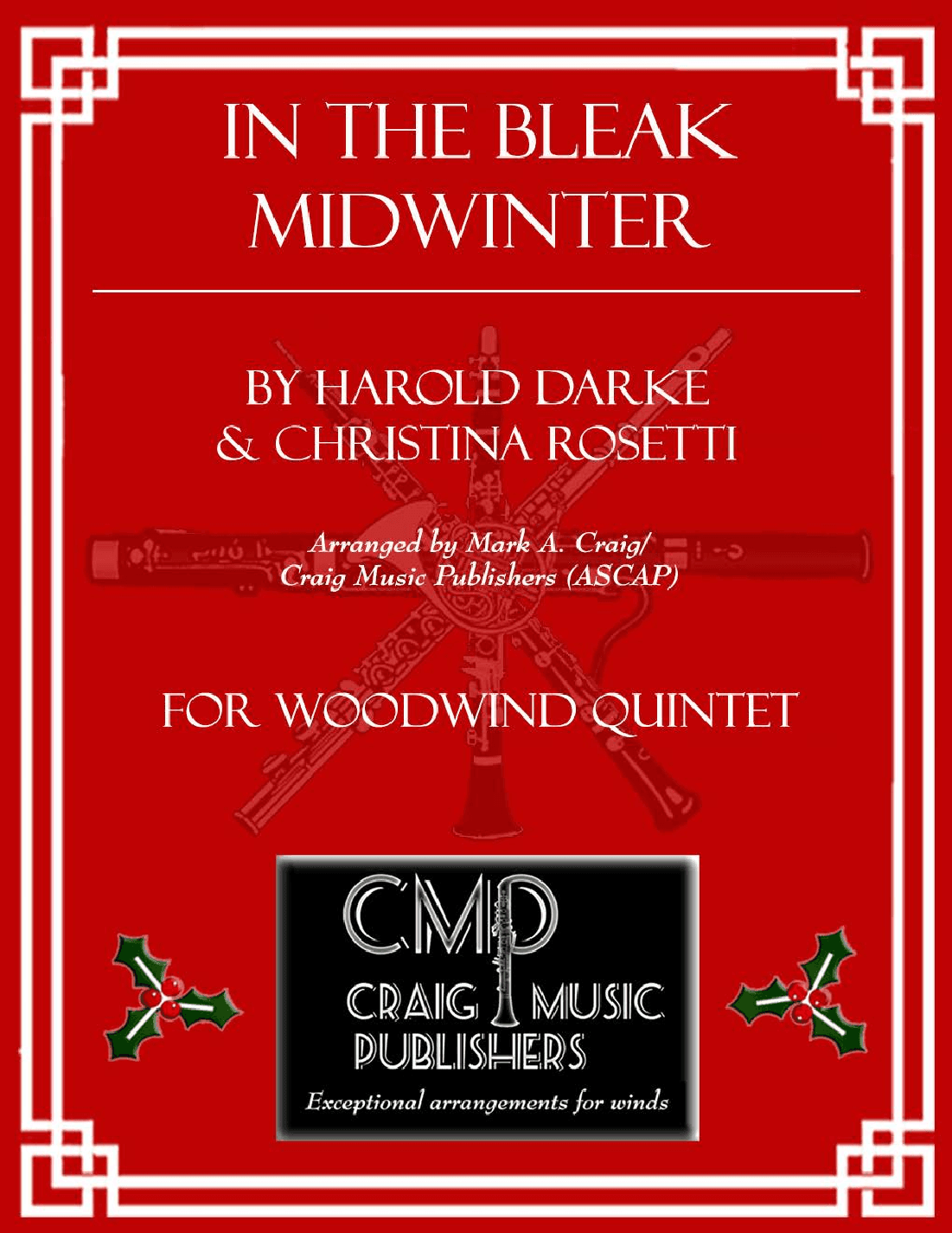 In the Bleak Midwinter (arr. Mark A. Craig/Craig Music Publishers (ASCAP))