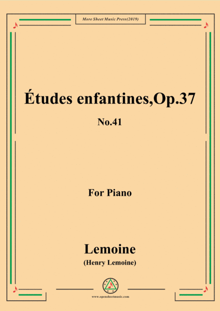 Lemoine-Études enfantines(Etudes) ,Op.37, No.41 (arr. MSM)