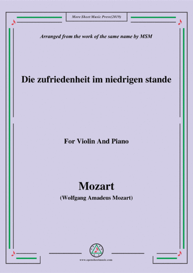 Mozart-Die zufriedenheit im niedrigen stande,for Violin and Piano (arr. MSM)