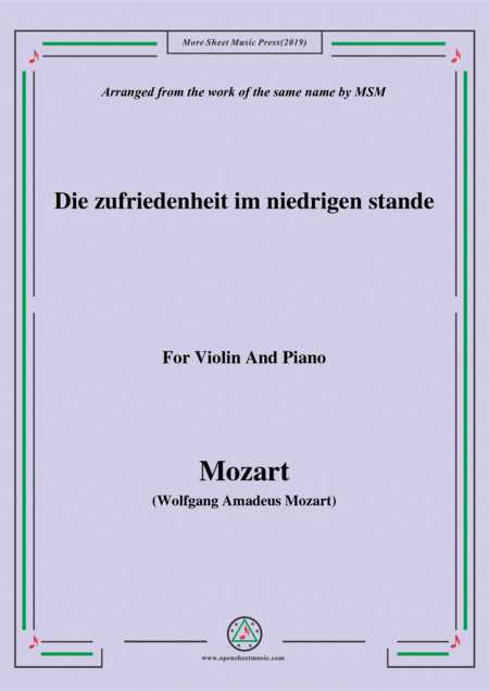Mozart-Die zufriedenheit im niedrigen stande,for Violin and Piano (arr. MSM)